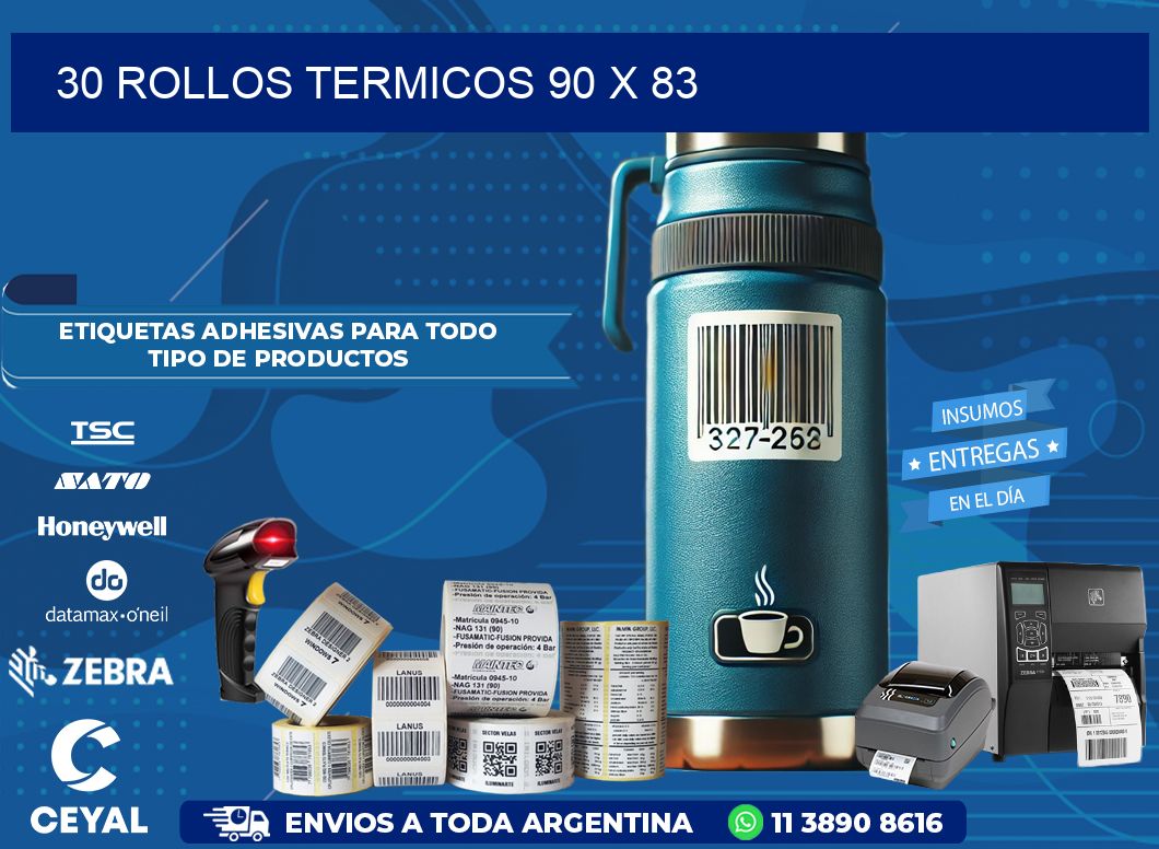 30 ROLLOS TERMICOS 90 x 83