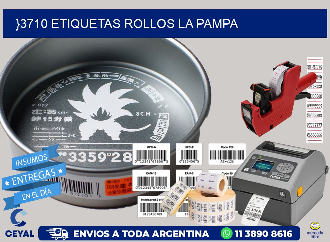 }3710 etiquetas rollos LA PAMPA