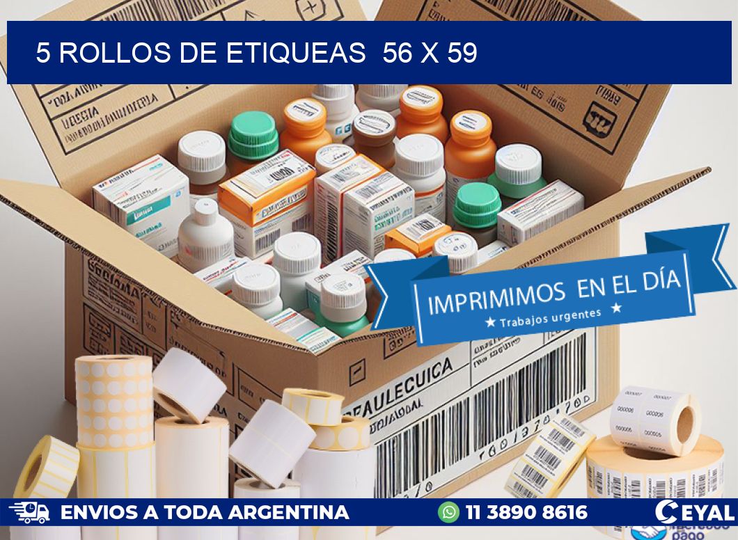 5 ROLLOS DE ETIQUEAS  56 x 59