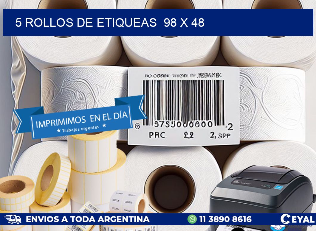 5 ROLLOS DE ETIQUEAS  98 x 48