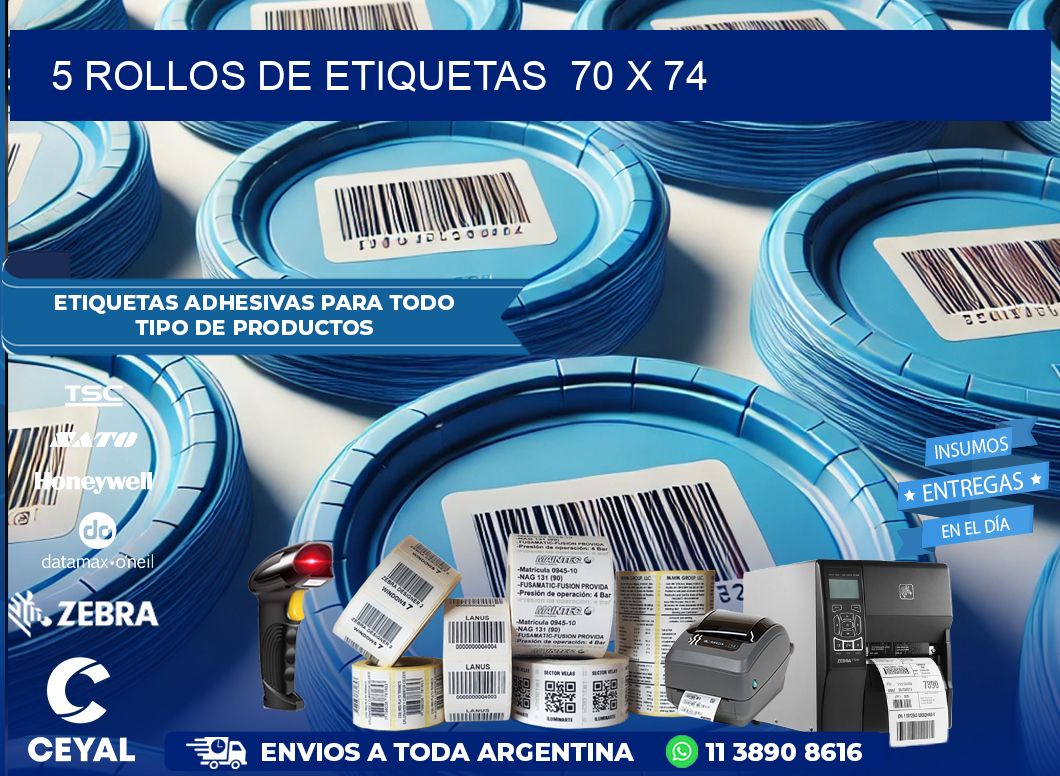 5 ROLLOS DE ETIQUETAS  70 x 74
