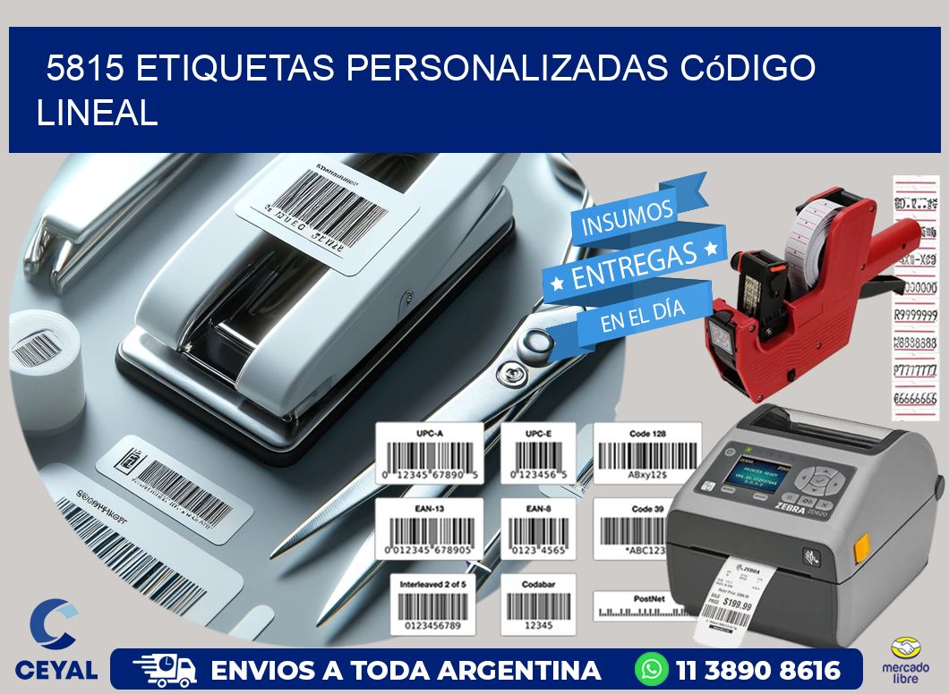 5815 Etiquetas personalizadas código lineal
