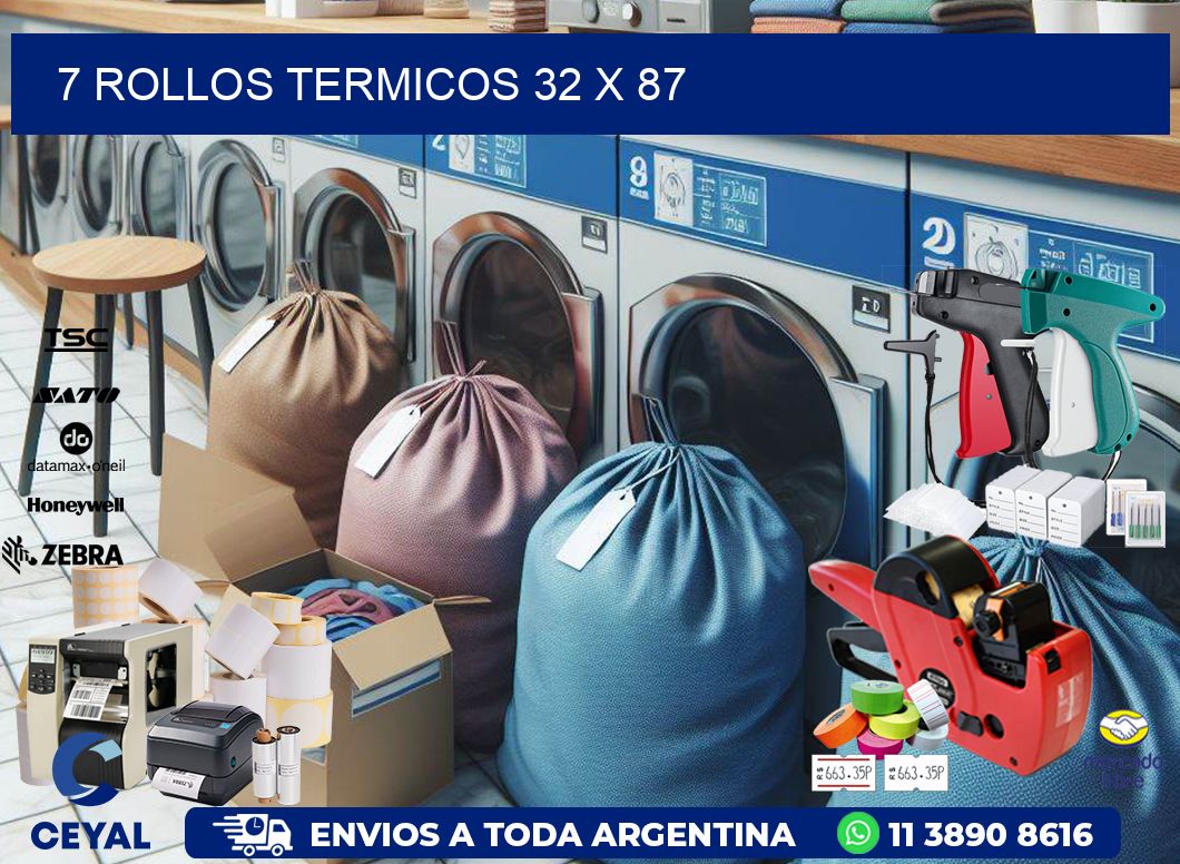 7 ROLLOS TERMICOS 32 x 87