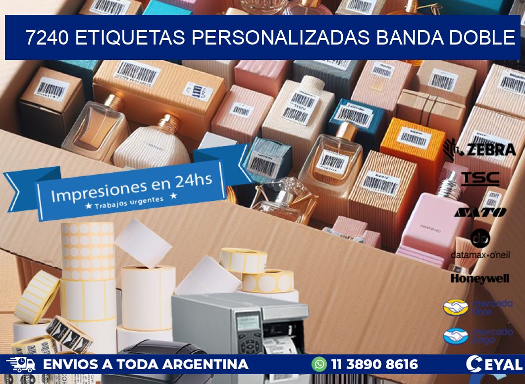 7240 Etiquetas personalizadas banda doble