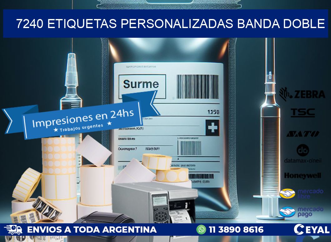 7240 Etiquetas personalizadas banda doble