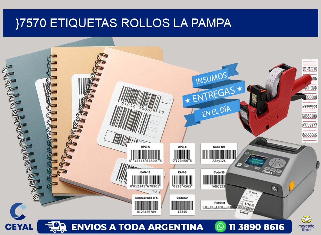 }7570 etiquetas rollos LA PAMPA