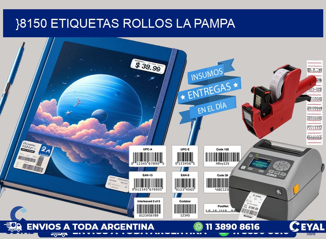 }8150 etiquetas rollos LA PAMPA
