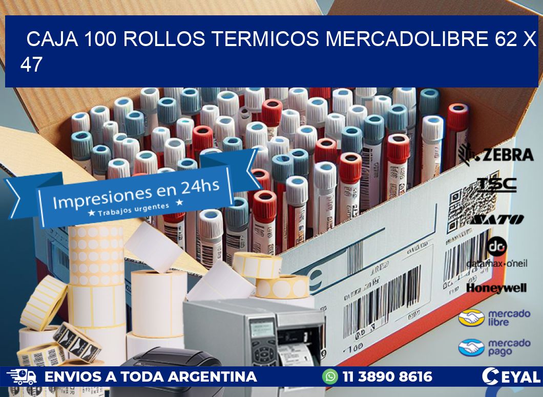 CAJA 100 ROLLOS TERMICOS MERCADOLIBRE 62 x 47