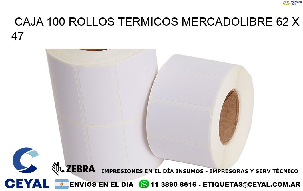 CAJA 100 ROLLOS TERMICOS MERCADOLIBRE 62 x 47