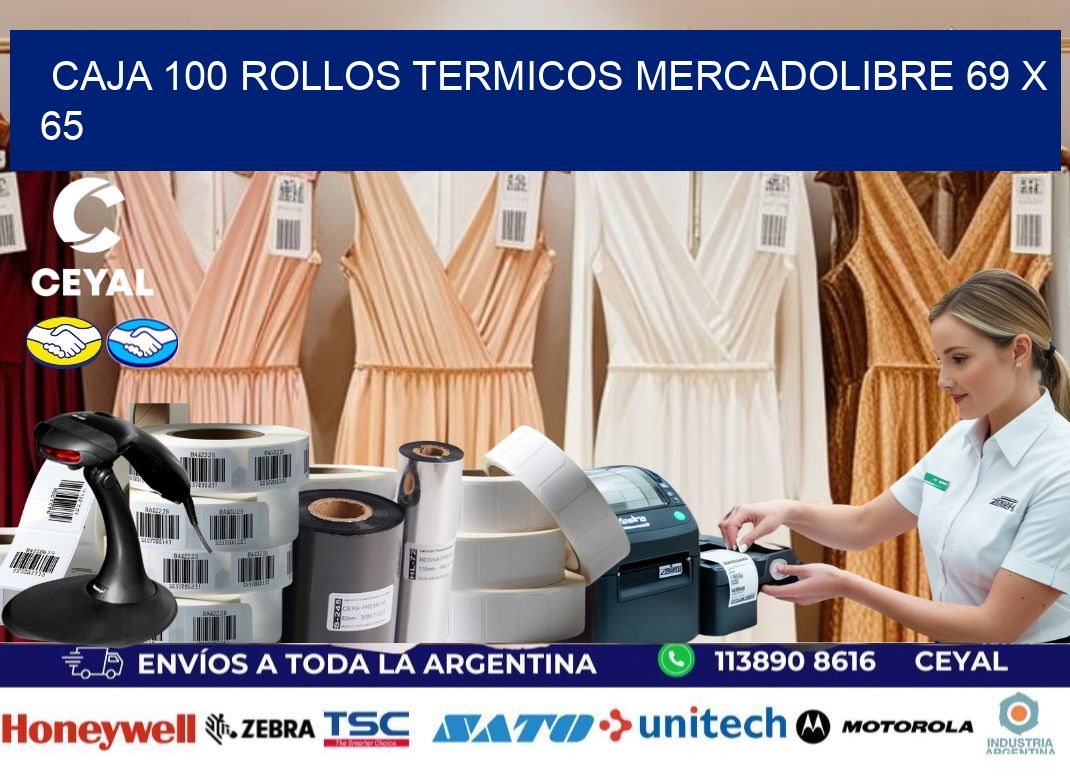 CAJA 100 ROLLOS TERMICOS MERCADOLIBRE 69 x 65