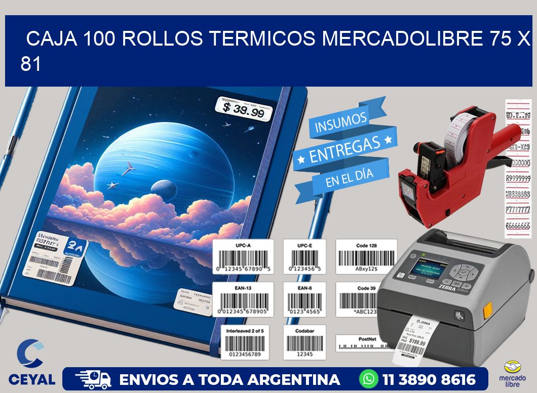 CAJA 100 ROLLOS TERMICOS MERCADOLIBRE 75 x 81