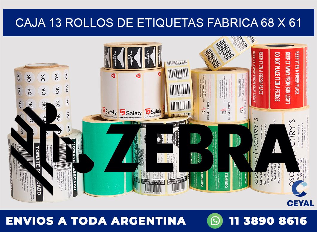 CAJA 13 ROLLOS DE ETIQUETAS FABRICA 68 x 61