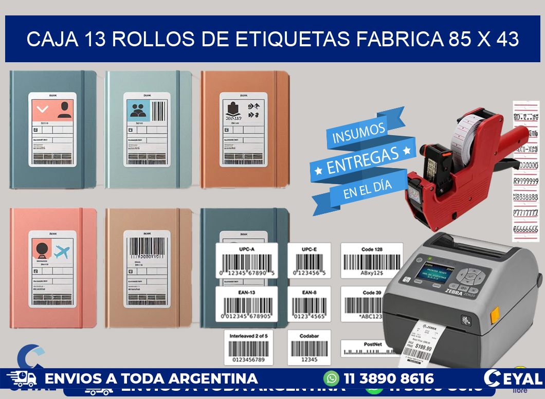 CAJA 13 ROLLOS DE ETIQUETAS FABRICA 85 x 43