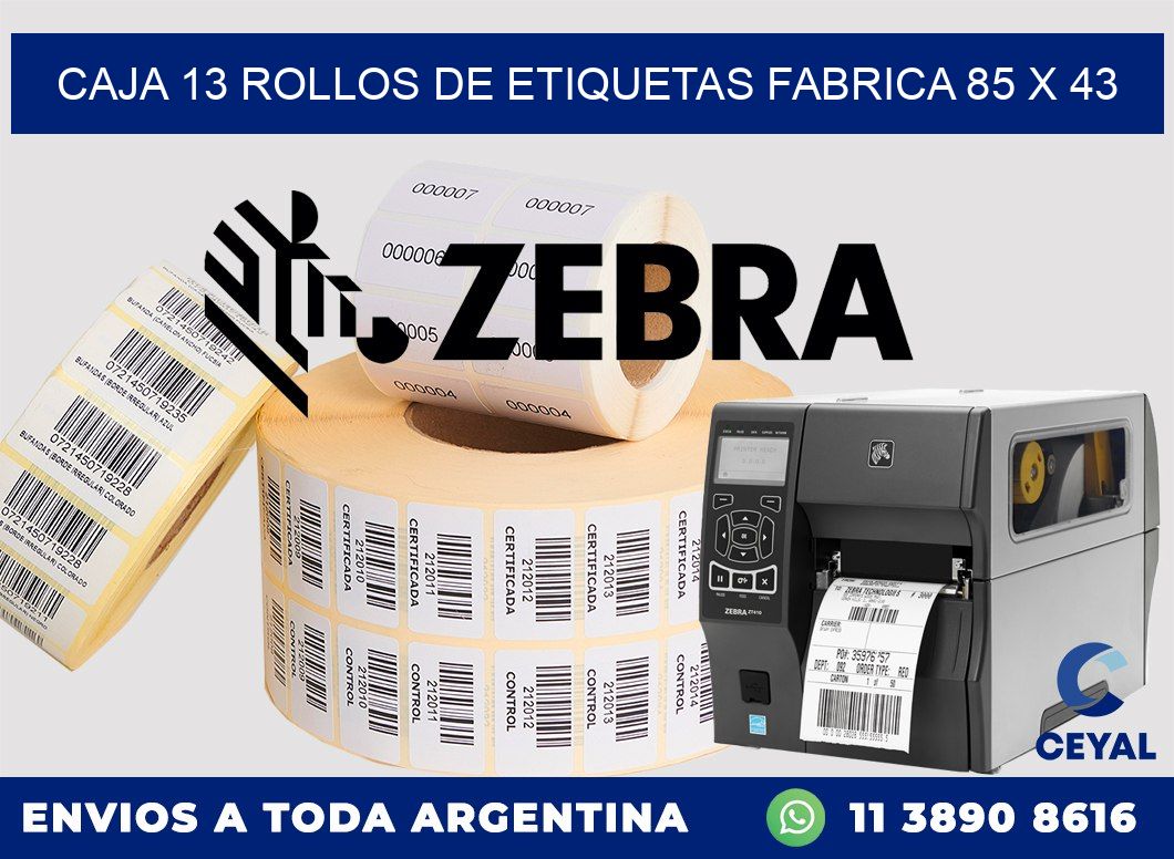 CAJA 13 ROLLOS DE ETIQUETAS FABRICA 85 x 43