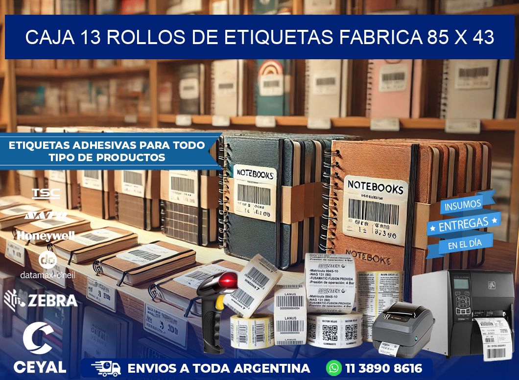 CAJA 13 ROLLOS DE ETIQUETAS FABRICA 85 x 43