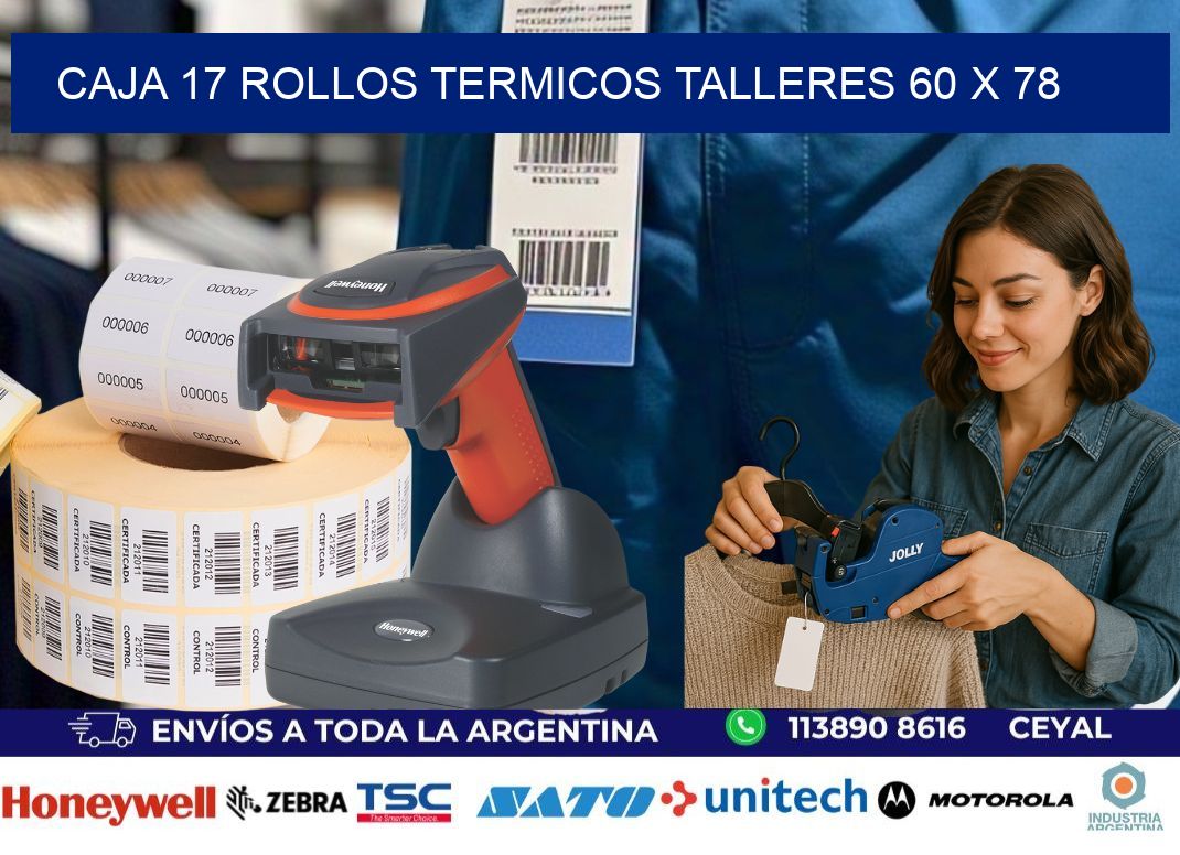 CAJA 17 ROLLOS TERMICOS TALLERES 60 x 78