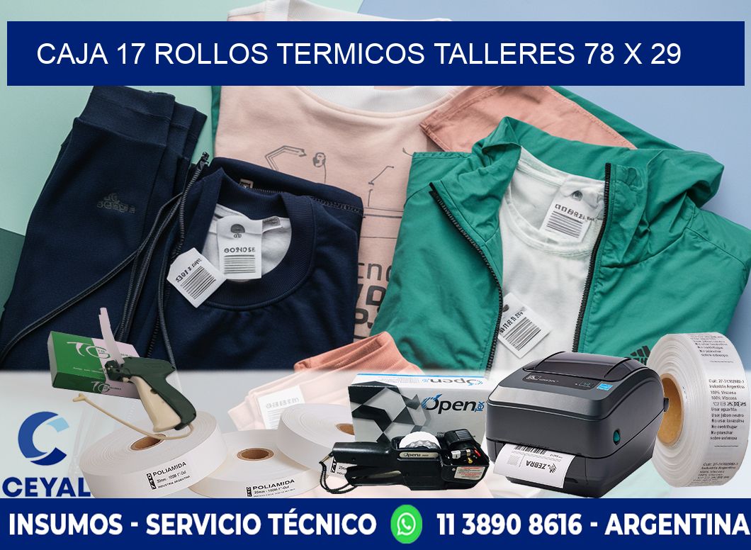 CAJA 17 ROLLOS TERMICOS TALLERES 78 x 29