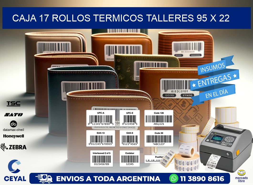CAJA 17 ROLLOS TERMICOS TALLERES 95 x 22