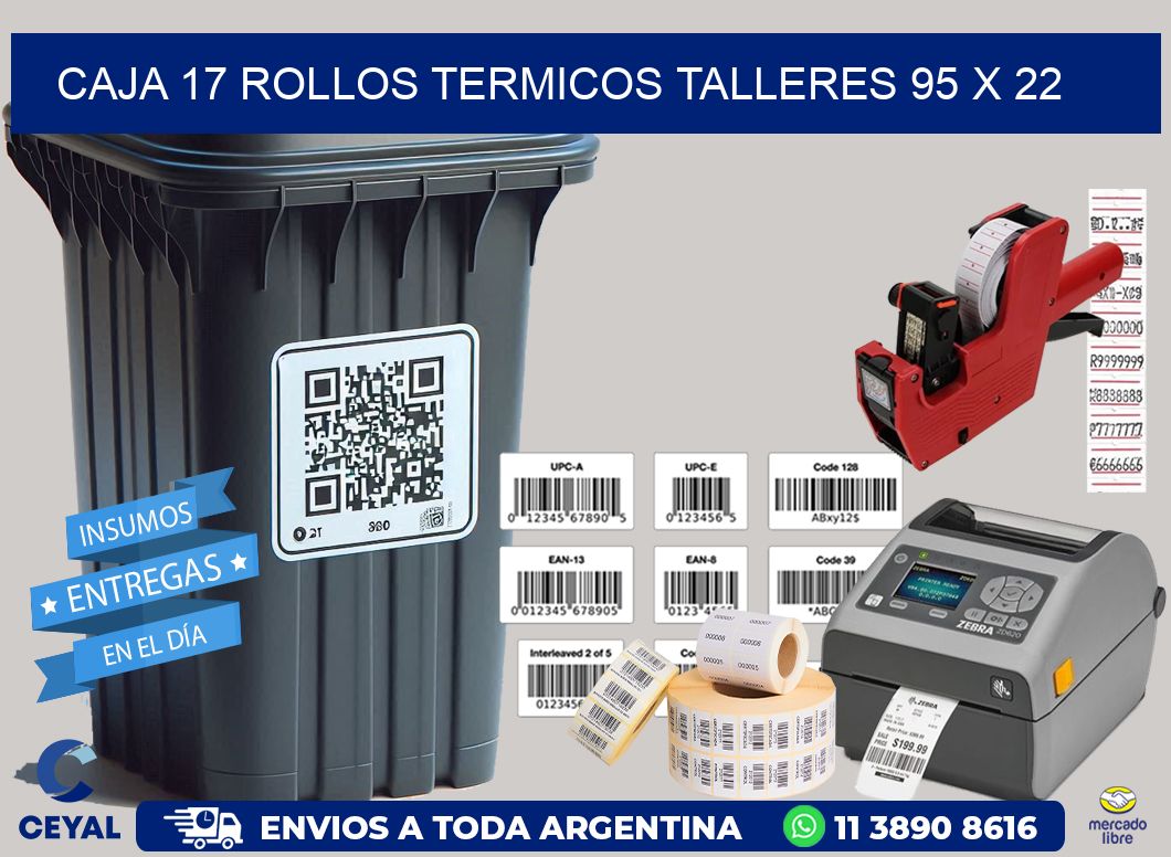 CAJA 17 ROLLOS TERMICOS TALLERES 95 x 22