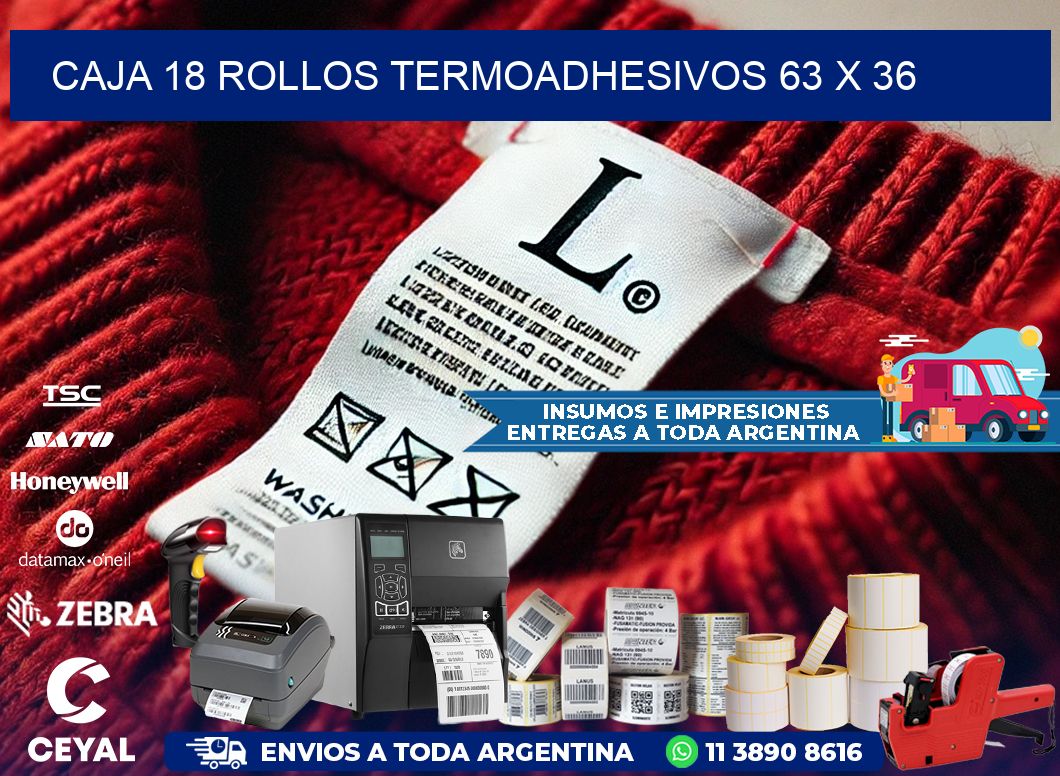 CAJA 18 ROLLOS TERMOADHESIVOS 63 x 36