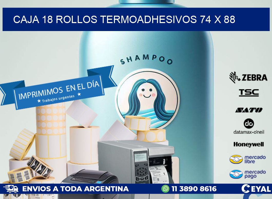 CAJA 18 ROLLOS TERMOADHESIVOS 74 x 88