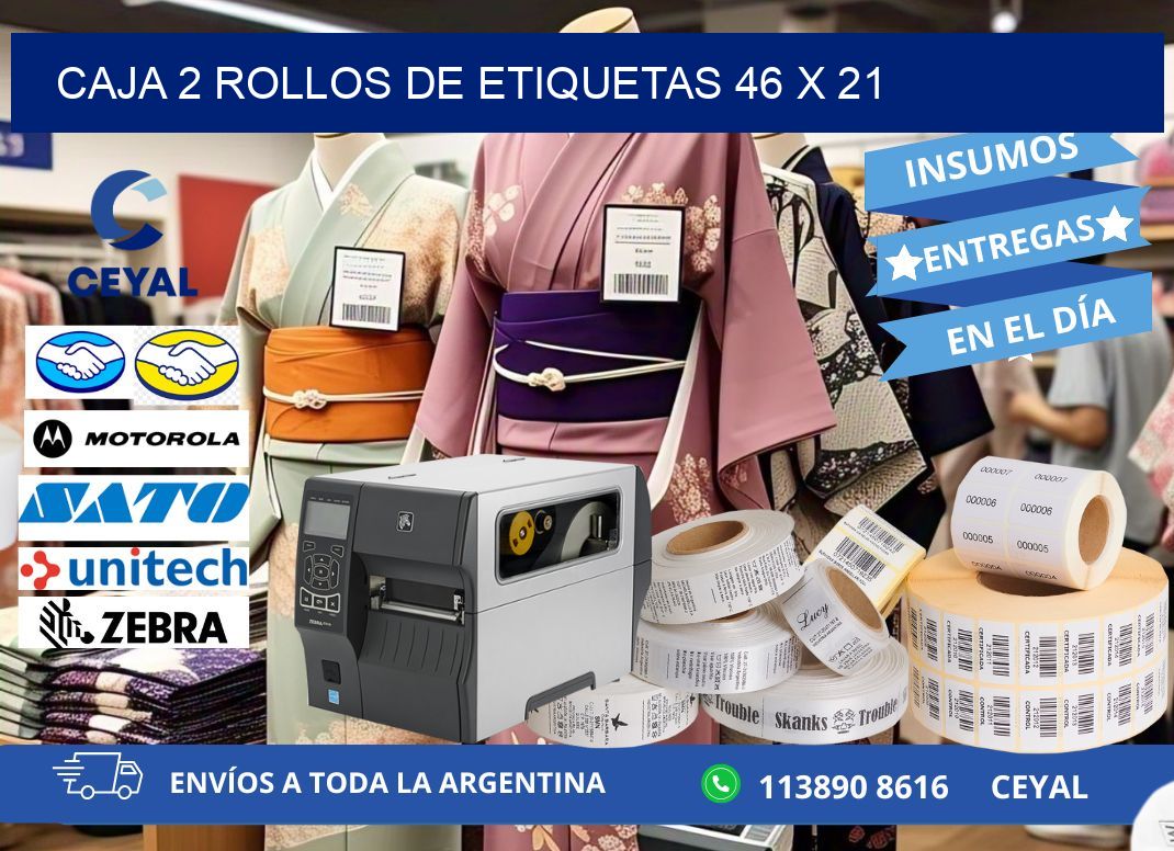 CAJA 2 ROLLOS DE ETIQUETAS 46 x 21