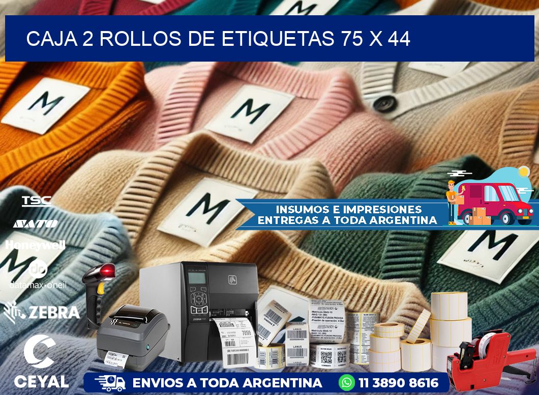 CAJA 2 ROLLOS DE ETIQUETAS 75 x 44