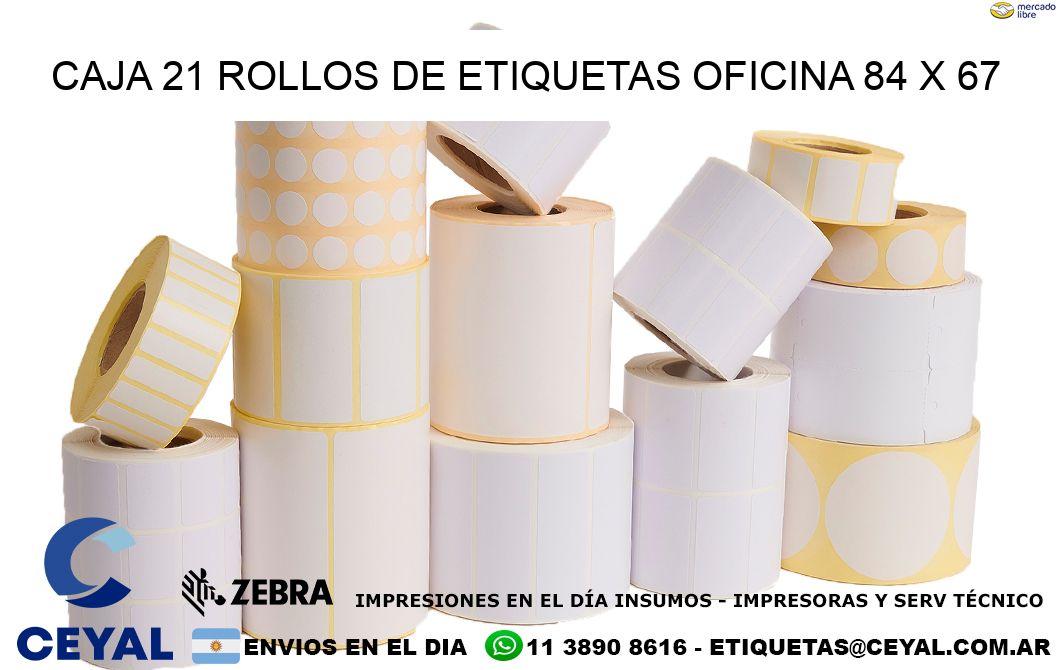 CAJA 21 ROLLOS DE ETIQUETAS OFICINA 84 x 67