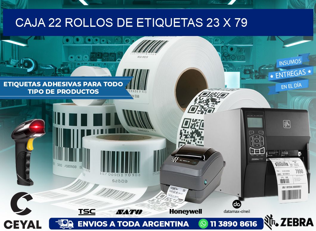 CAJA 22 ROLLOS DE ETIQUETAS 23 x 79