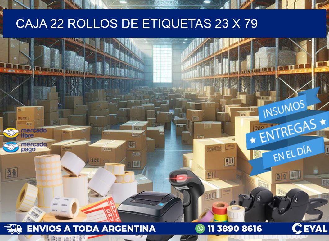 CAJA 22 ROLLOS DE ETIQUETAS 23 x 79