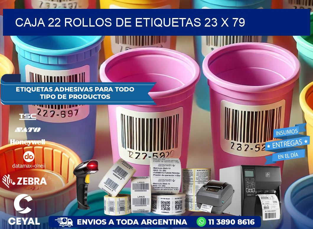 CAJA 22 ROLLOS DE ETIQUETAS 23 x 79