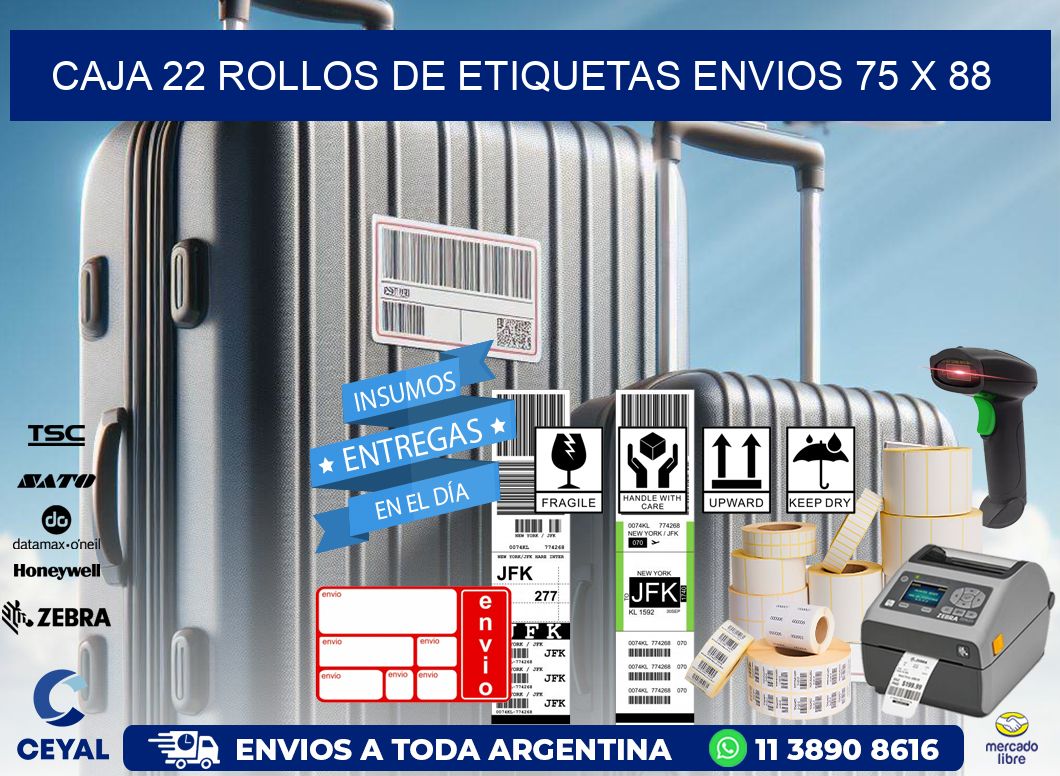 CAJA 22 ROLLOS DE ETIQUETAS ENVIOS 75 x 88