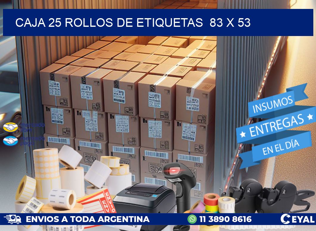 CAJA 25 ROLLOS DE ETIQUETAS  83 x 53