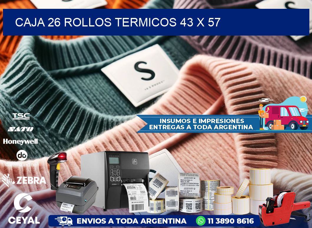 CAJA 26 ROLLOS TERMICOS 43 x 57