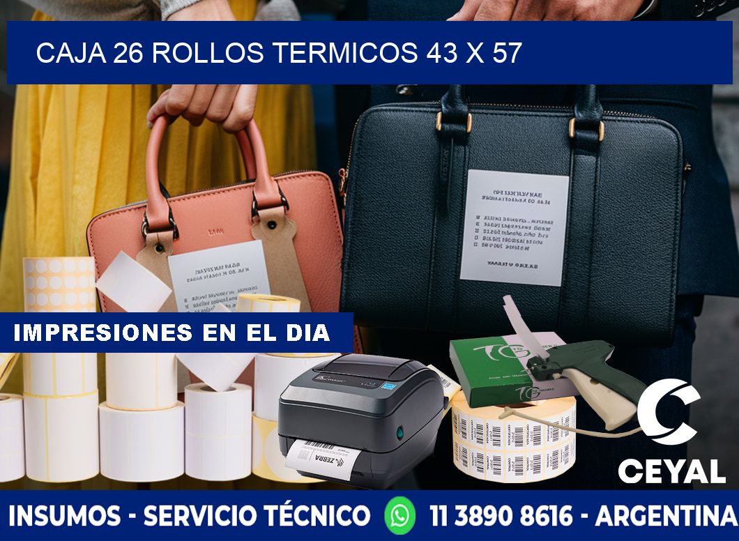 CAJA 26 ROLLOS TERMICOS 43 x 57