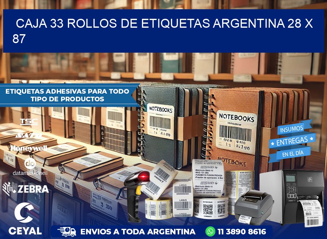 CAJA 33 ROLLOS DE ETIQUETAS ARGENTINA 28 x 87