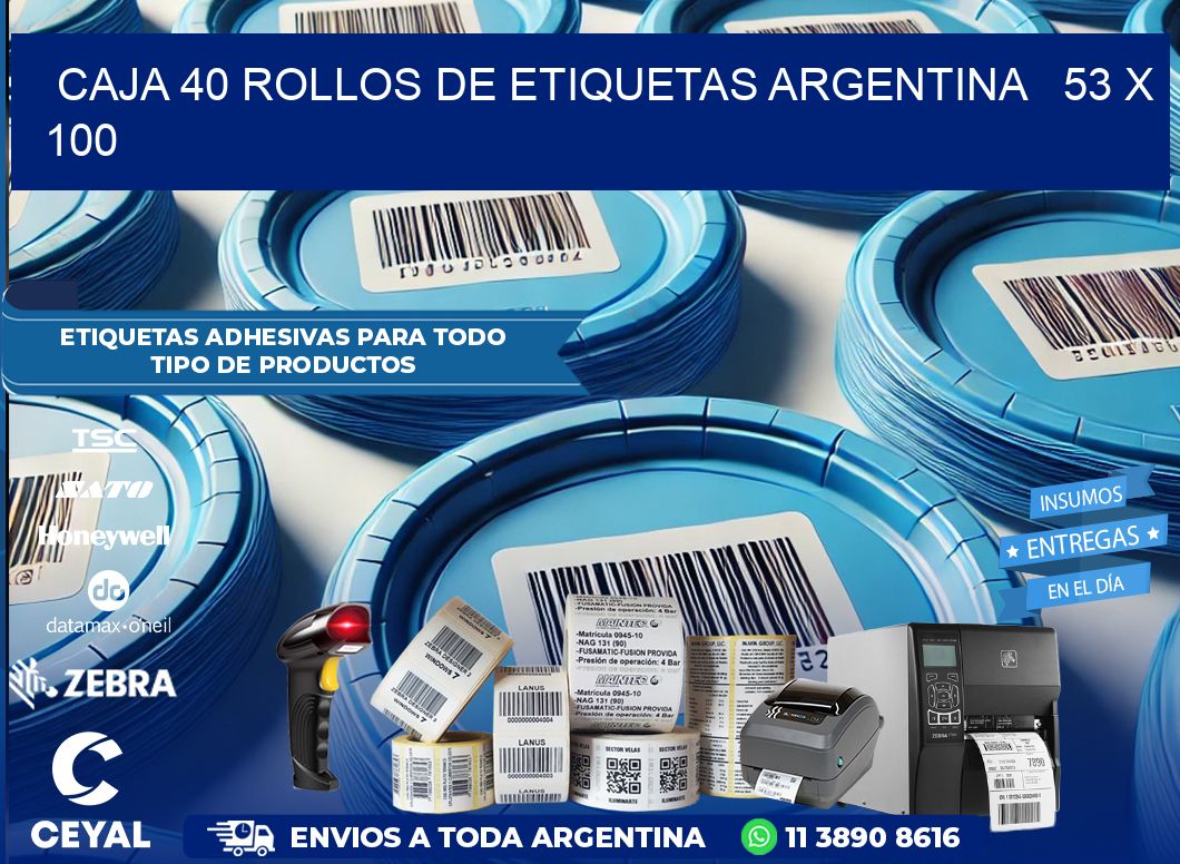 CAJA 40 ROLLOS DE ETIQUETAS ARGENTINA   53 x 100