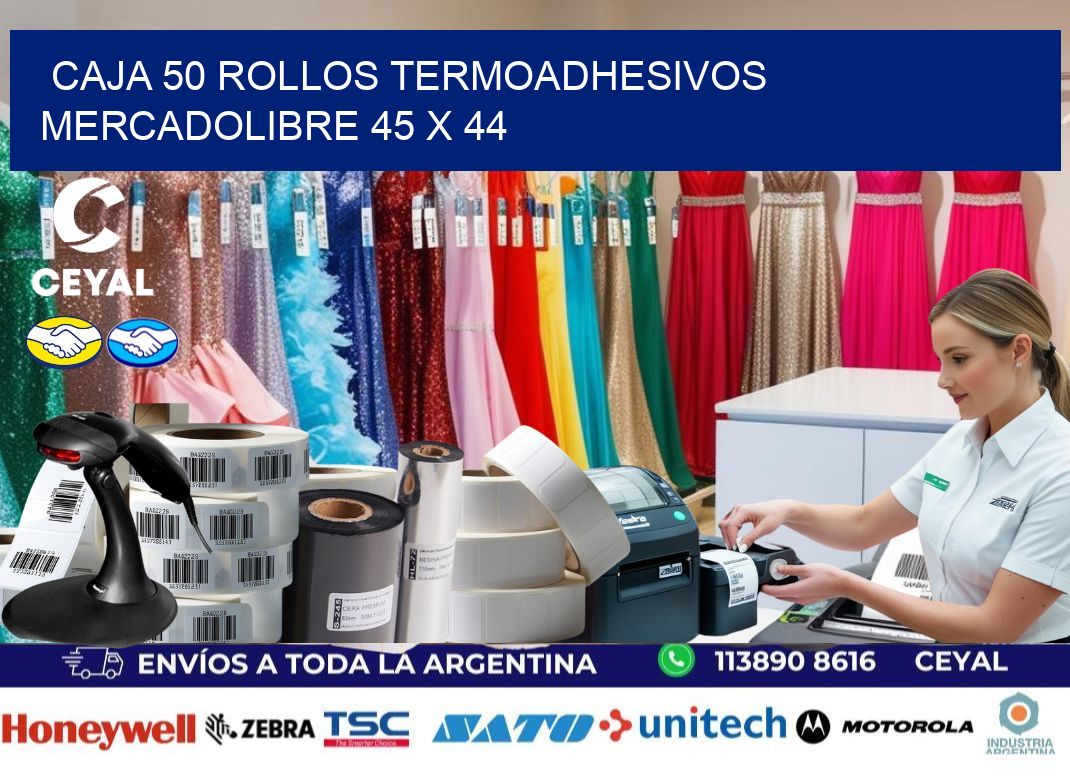 CAJA 50 ROLLOS TERMOADHESIVOS MERCADOLIBRE 45 x 44