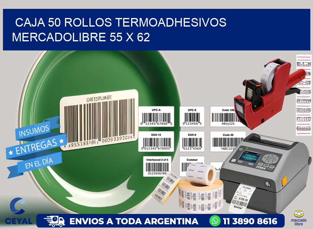 CAJA 50 ROLLOS TERMOADHESIVOS MERCADOLIBRE 55 x 62