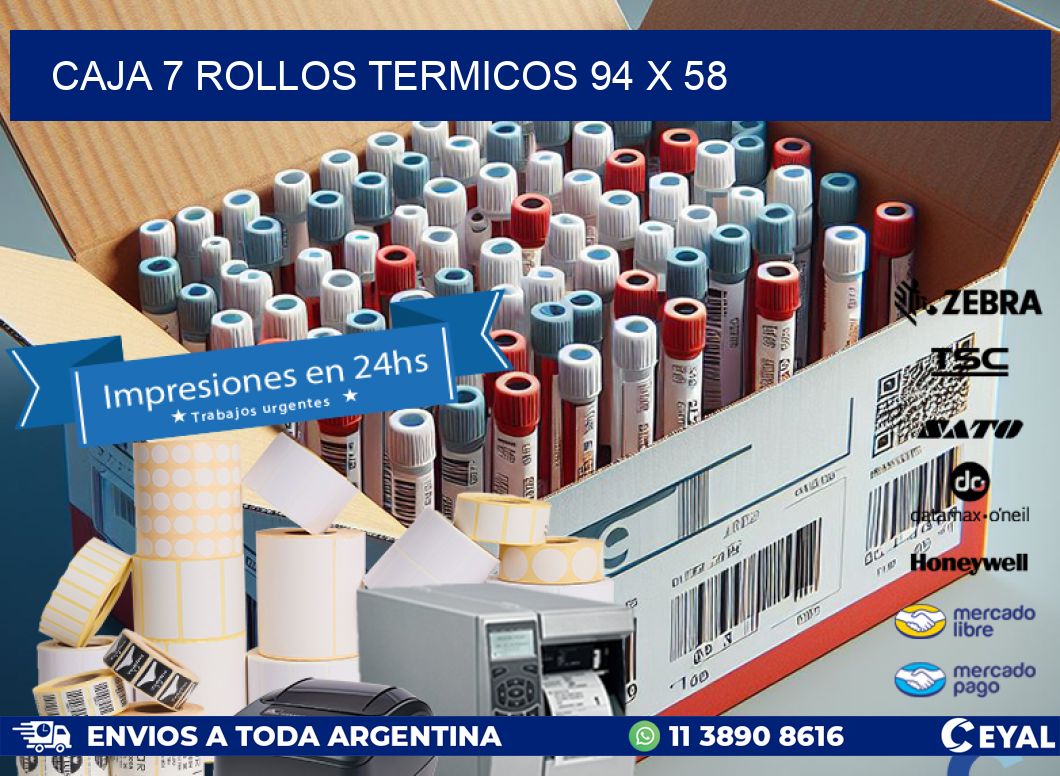CAJA 7 ROLLOS TERMICOS 94 x 58