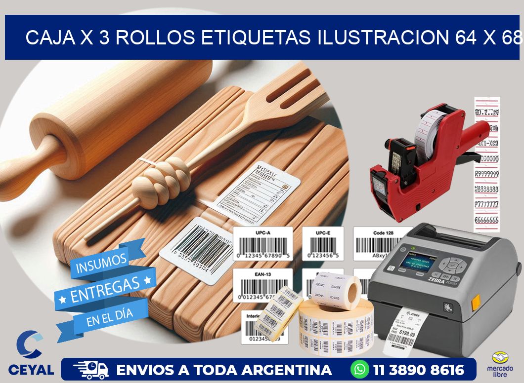 Caja X 3 Rollos Etiquetas Ilustracion 64 x 68