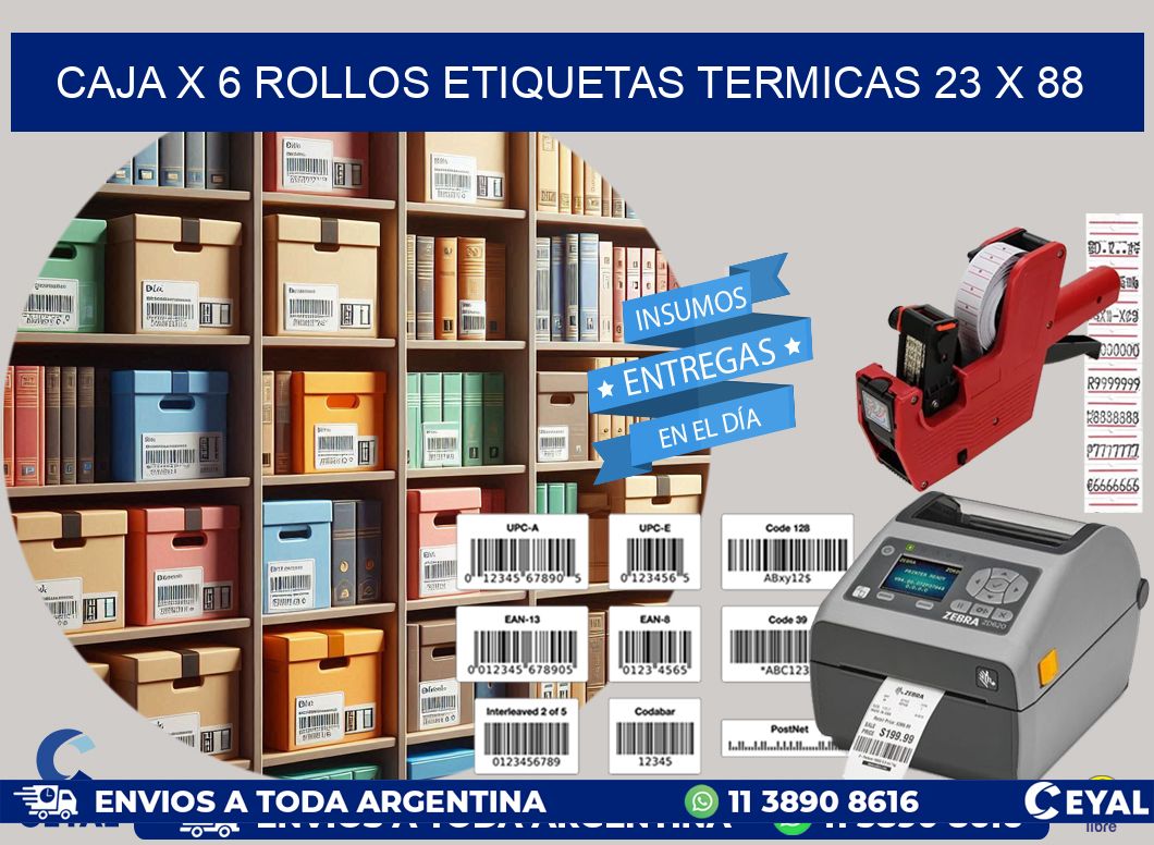 Caja X 6 Rollos Etiquetas termicas 23 x 88