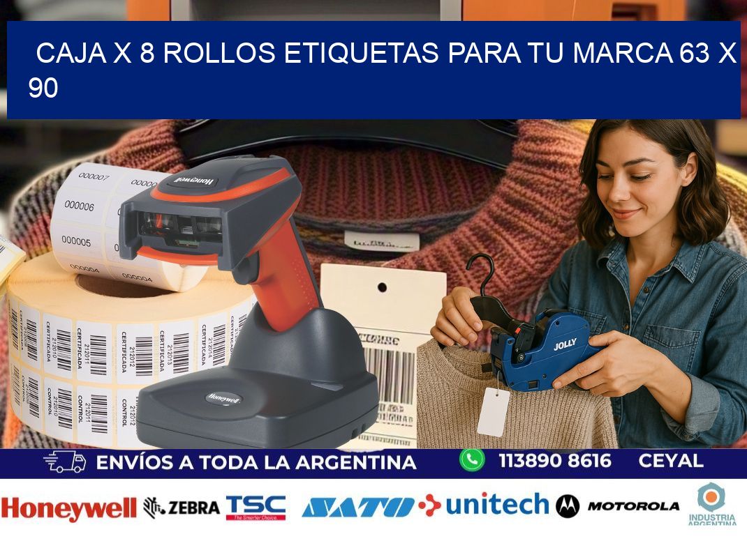 Caja X 8 Rollos Etiquetas para tu marca 63 x 90