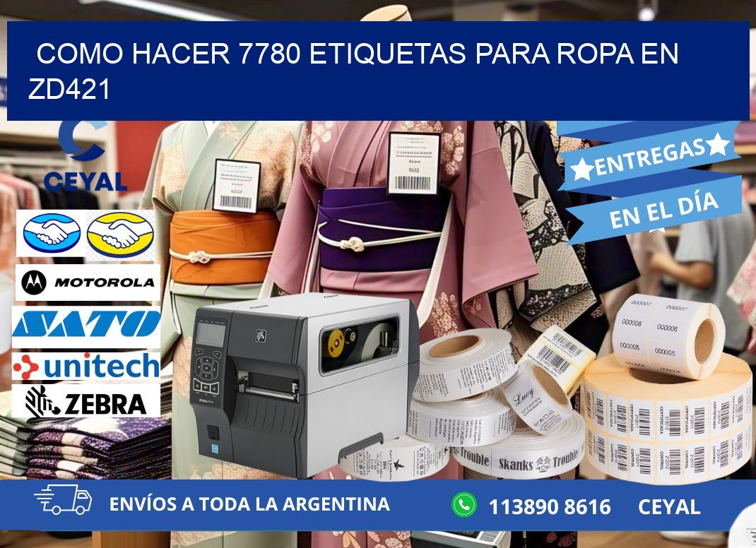 Como hacer 7780 etiquetas para ropa en zd421