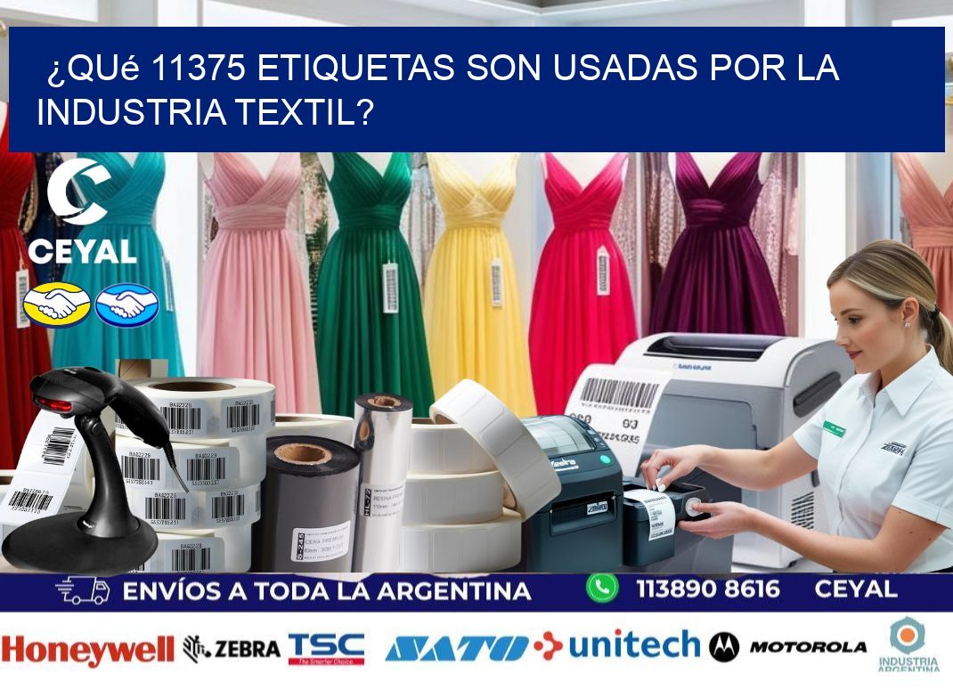 ¿Qué 11375 etiquetas son usadas por la industria textil?