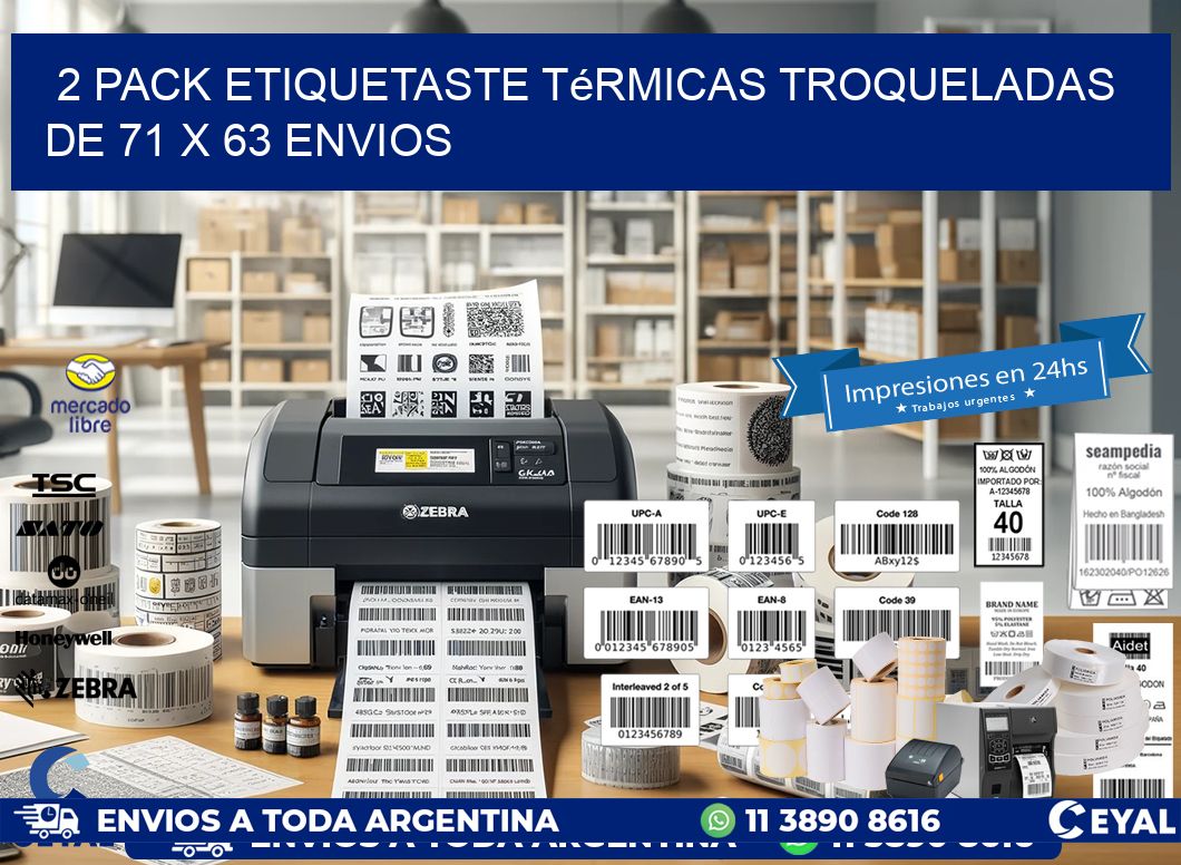 2 pack etiquetaste Térmicas Troqueladas De 71 x 63 ENVIOS