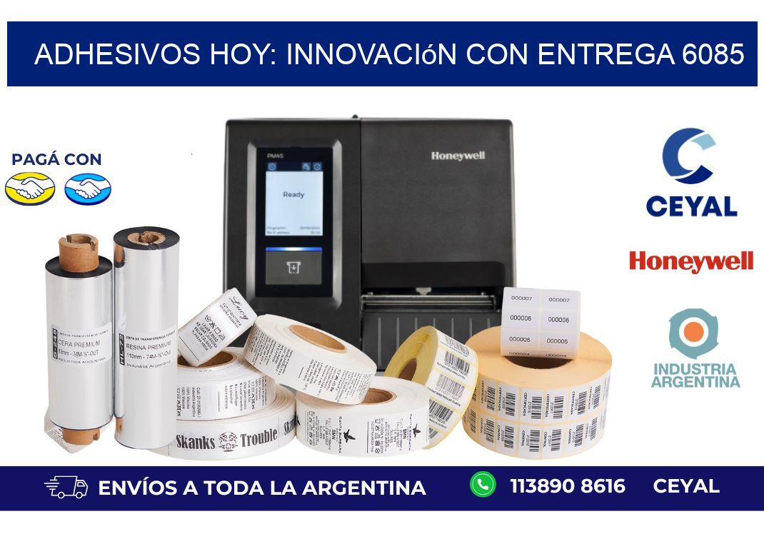 Adhesivos Hoy: Innovación con Entrega 6085