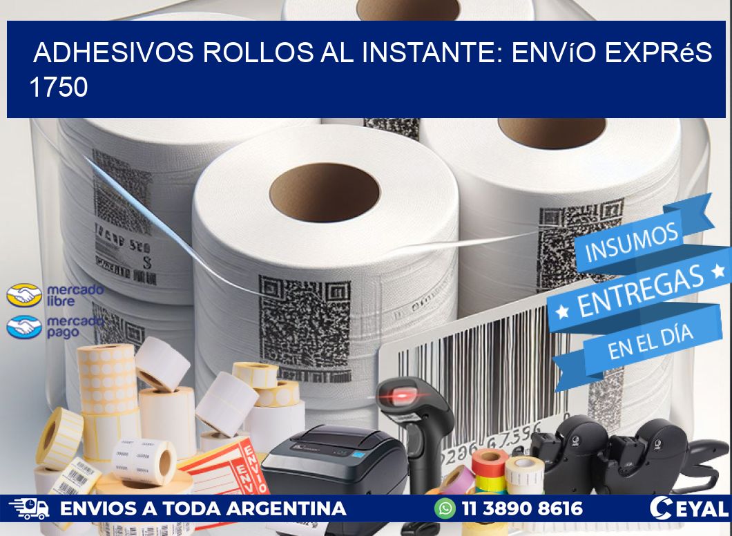 Adhesivos rollos al Instante: Envío Exprés 1750