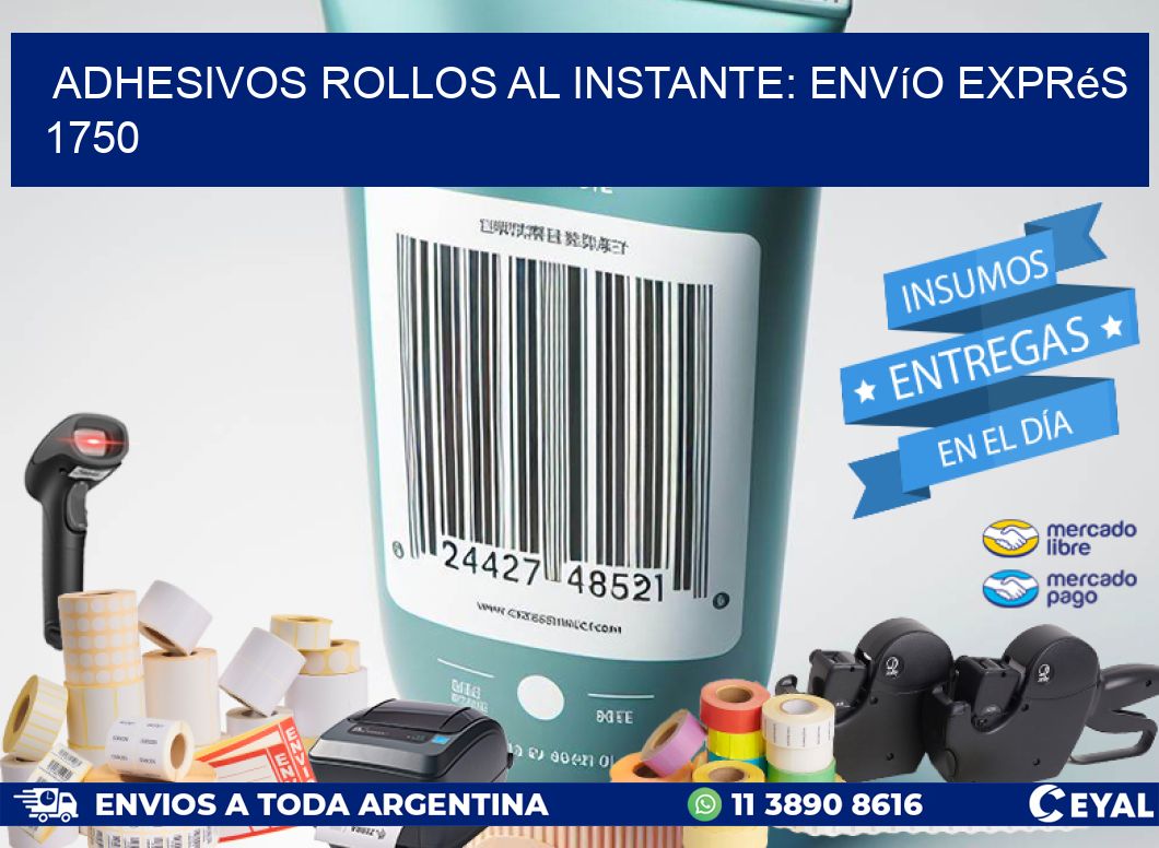 Adhesivos rollos al Instante: Envío Exprés 1750