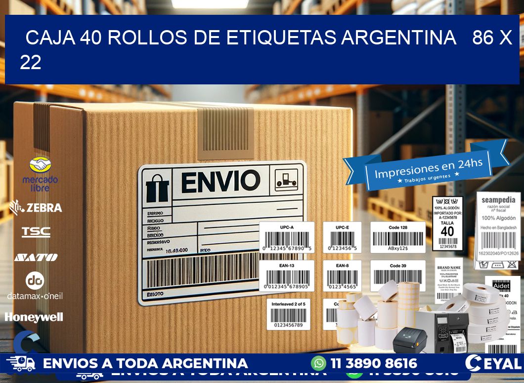 CAJA 40 ROLLOS DE ETIQUETAS ARGENTINA   86 x 22